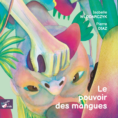 Le pouvoir des mangues