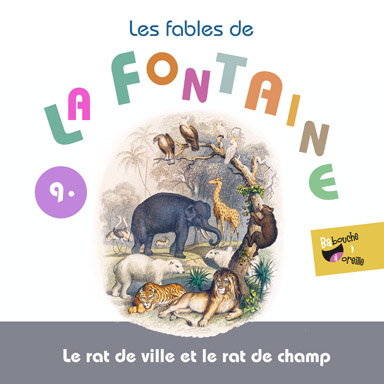 Le rat de ville et le rat des champs (Les fables de la Fontaine, vol. 9)