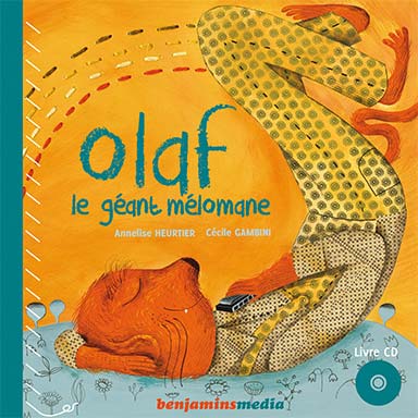 Olaf, le géant mélomane