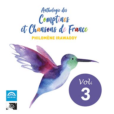 Anthologie des comptines et chansons de France (vol. 3)