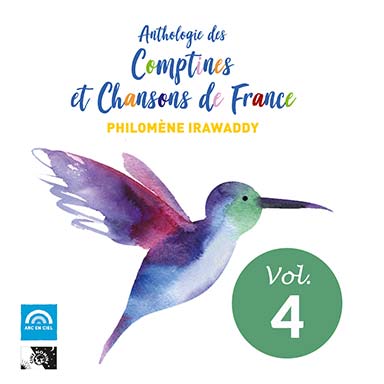 Anthologie des comptines et chansons de France (vol. 4)