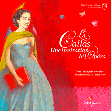 La Callas, une invitation à l’Opéra