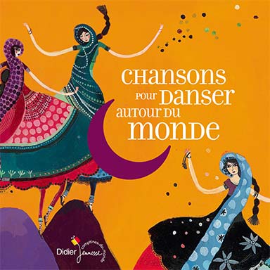 Chansons pour danser autour du monde