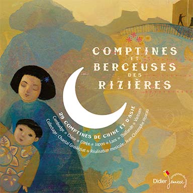 Comptines et berceuses des rizières