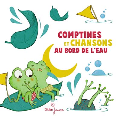 Comptines et chansons au bord de l&rsquo;eau
