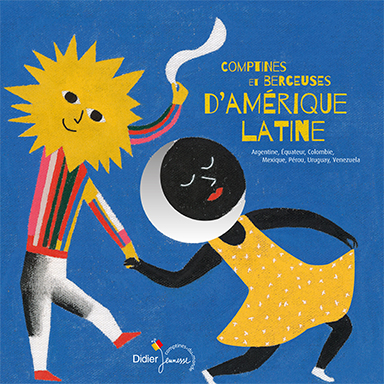 Comptines et berceuses d&rsquo;Amérique latine
