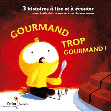 Gourmand trop gourmand