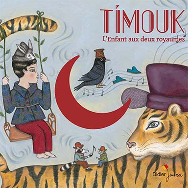 Timouk, l&rsquo;enfant aux deux royaumes