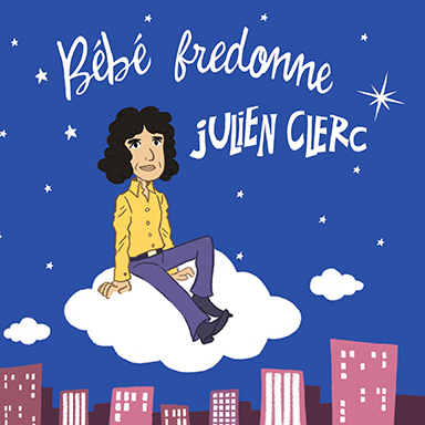 Bébé fredonne Julien Clerc