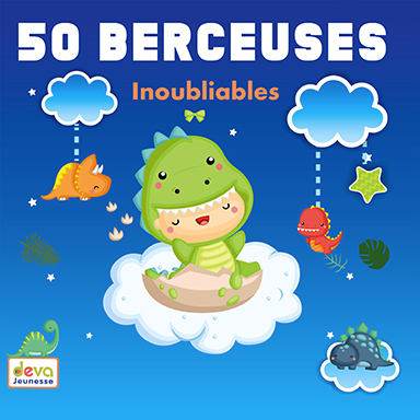 50 Berceuses inoubliables