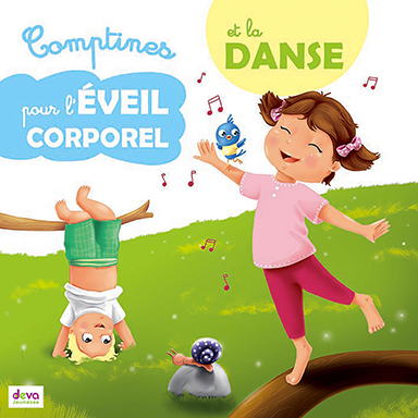 Comptines pour l&rsquo;éveil corporel et la danse