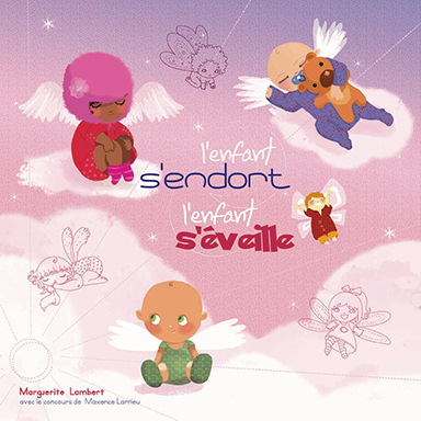 L&rsquo;enfant s&rsquo;endort, l&rsquo;enfant s&rsquo;éveille