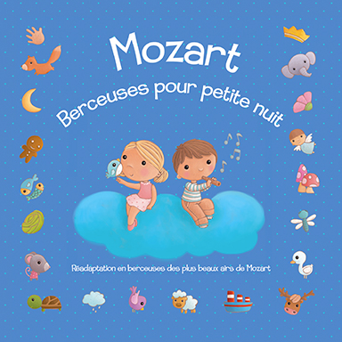 Mozart : berceuses pour petite nuit