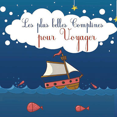 Les plus belles comptines pour voyager