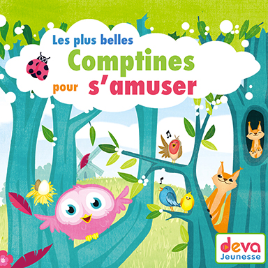 Les plus belles comptines pour s&rsquo;amuser