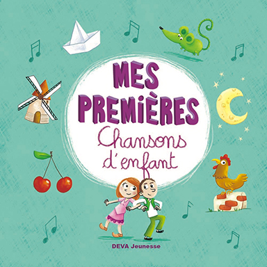 Mes premières chansons d&rsquo;enfant
