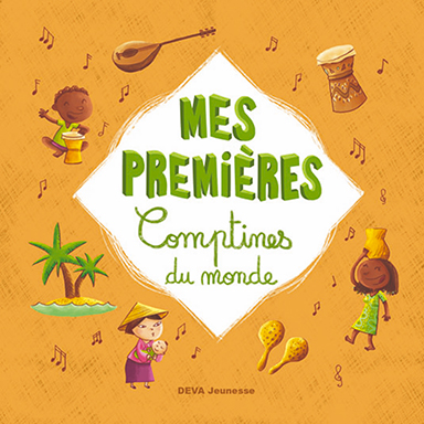 Mes premières comptines du monde
