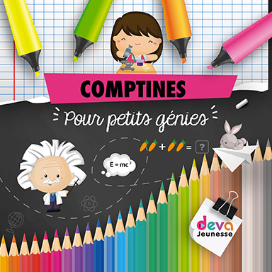 Comptines pour petits génies