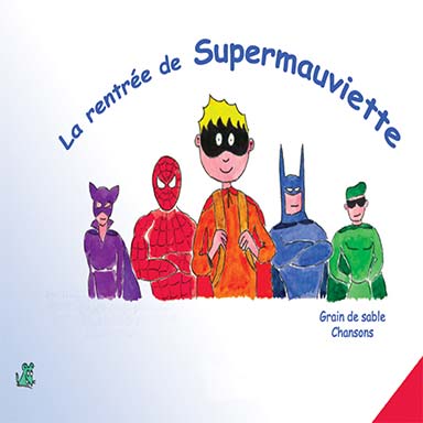 La rentrée de Supermauviette