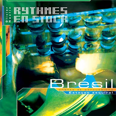 Rythmes en stock – Brésil