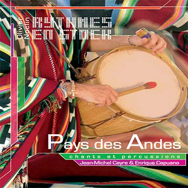 Rythmes en stock – Pays des Andes