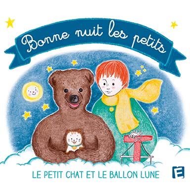 Bonne nuit les petits – Le petit chat et le ballon lune