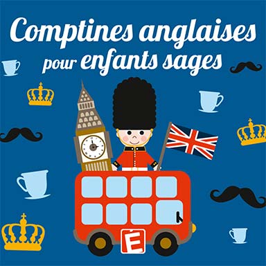 Comptines anglaises pour enfants sages