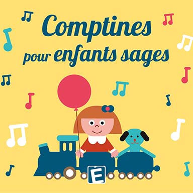 Comptines pour enfants sages