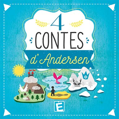 4 contes d&rsquo;Andersen