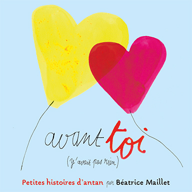 Avant toi y&rsquo;avait pas rien