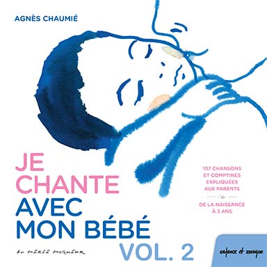 Je chante avec mon bébé (vol.2)