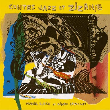 Contes, jazz et zizanie