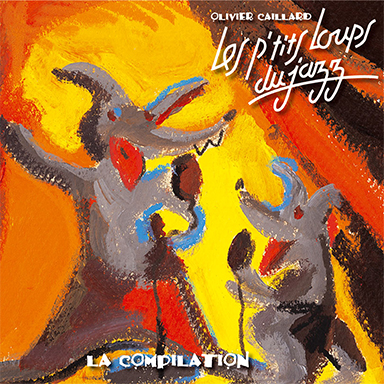 Les ptits loups du jazz – La compilation