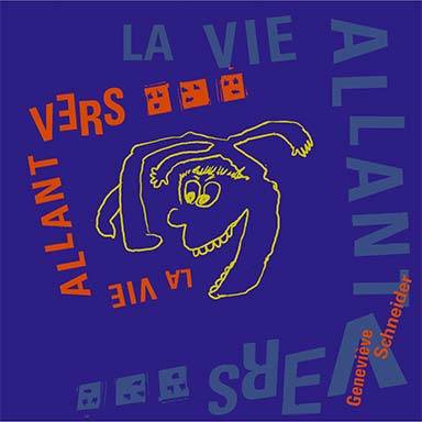La vie allant vers