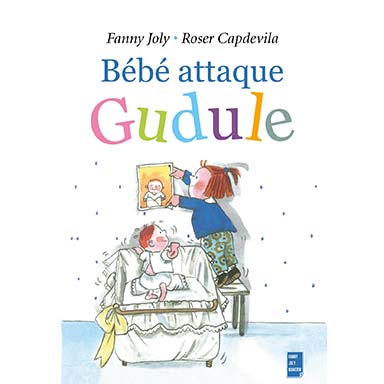 Bébé attaque Gudule