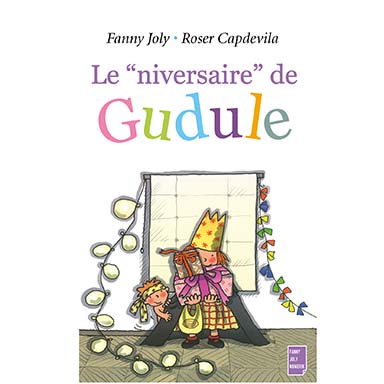 Le niversaire de Gudule