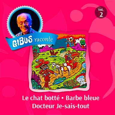 Gibus raconte (vol. 2)