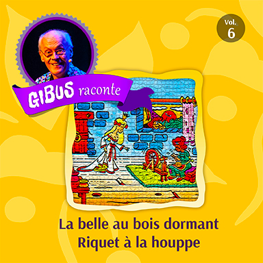 Gibus raconte (vol. 6)