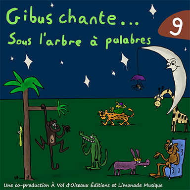 Gibus conte… sous l&rsquo;arbre à palabres (vol. 9)