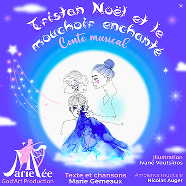 Tristan Noël et le mouchoir enchanté
