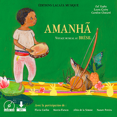 Amanhã, voyage musical au Brésil