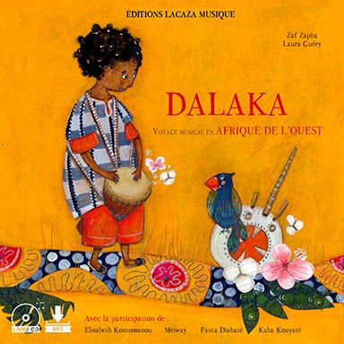 Dalaka, voyage musical en Afrique de l&rsquo;Ouest