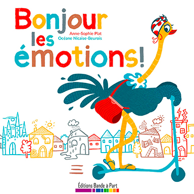 Bonjour les émotions !