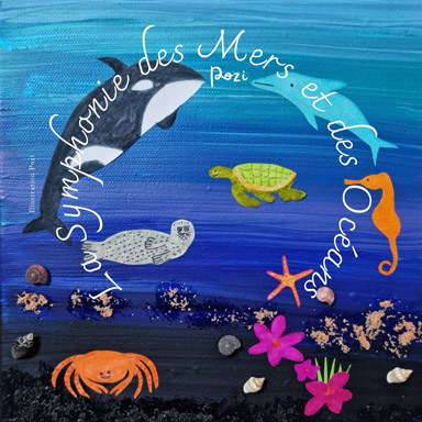 La Symphonie des Mers et des Océans