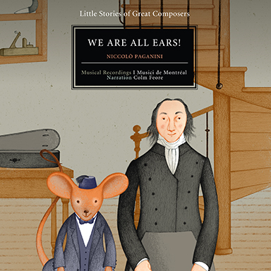 We Are All Ears! (Niccolo Paganini)