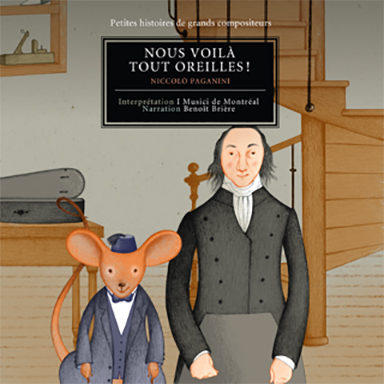Nous voilà tout oreilles ! (Niccolò Paganini)