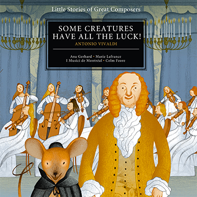 Some Creatures Have All the Luck! (Antonio Vivaldi)