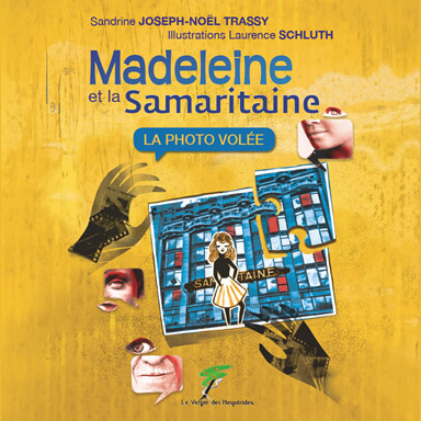 Madeleine et la Samaritaine – La photo volée