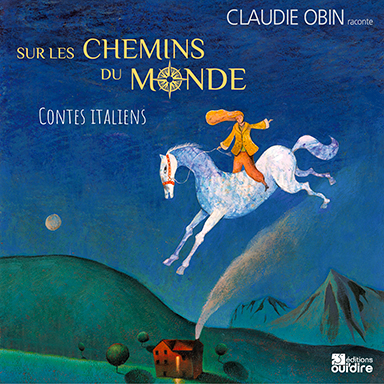 Sur les chemins du monde, contes italiens