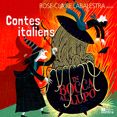 Contes italiens, in Bocca al lupo